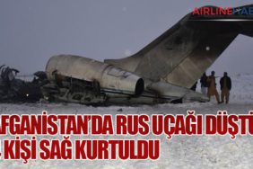 Afganistan’da Rus uçağı düştü 4 kişi sağ kurtuldu