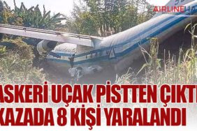 Askeri uçak pistten çıktı. Kazada 8 kişi yaralandı