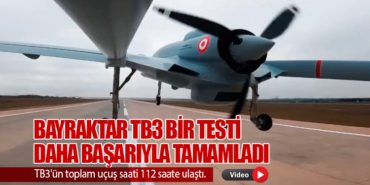 Bayraktar TB3 bir testi daha başarıyla tamamladı