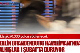 Berlin Brandenburg Havalimanı'nda Kalkışlar 1 Şubat'ta Duruyor