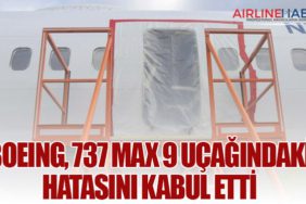 Boeing, 737 Max 9 uçağındaki hatasını kabul etti