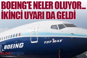 Boeing'e neler oluyor... İkinci uyarı da geldi