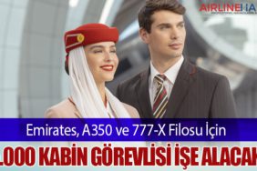Emirates, A350 ve 777-X Filosu İçin 5.000 Kabin Görevlisi İşe Alacak