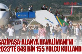 Gazipaşa-Alanya Havalimanı'nı 2023'te 849 bin 155 yolcu kullandı