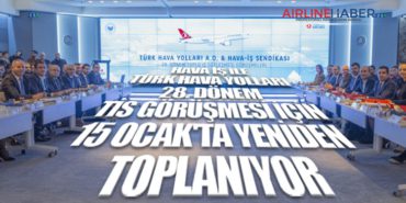 Hava İş ile Türk Hava Yolları 28. Dönem TİS görüşmesi için 15 Ocak’ta yeniden toplanıyor