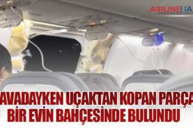 Havadayken uçaktan kopan parça bir evin bahçesinde bulundu