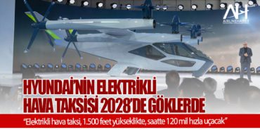Hyundai’nin S-A2 elektrikli hava taksisi 2028’de göklerde