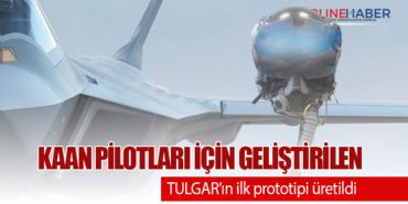 KAAN pilotları için geliştirilen TULGAR’ın ilk prototipi üretildi