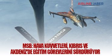 Milli Savunma Bakanlığı: Hava Kuvvetleri, Kıbrıs ve Akdeniz’de Eğitim Görevlerini Sürdürüyor