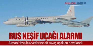 Rus Keşif Uçağı Alarmı: Alman Hava kuvvetlerine ait savaş uçakları havalandı