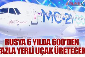 Rusya 6 yılda 600'den fazla yerli uçak üretecek