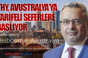 THY, Avustralya’ya tarifeli seferlere başlıyor