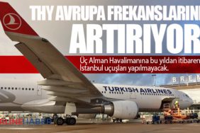 Türk Hava Yolları Avrupa frekanslarını artırıyor. Almanya'ya yapılacak üç sefer iptal edilecek