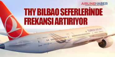 Türk Hava Yolları, Bilbao Seferlerinde Frekansı Artırıyor