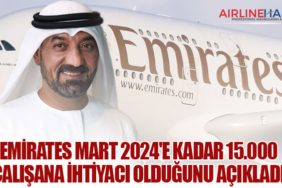 Emirates Mart 2024'e kadar 15.000 çalışana ihtiyacı olduğunu açıkladı