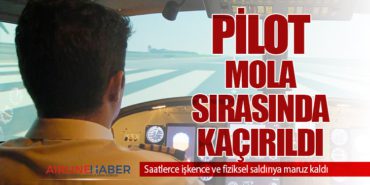 British Airways pilotu mola sırasında kaçırıldı