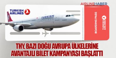 THY, bazı Doğu Avrupa ülkelerine avantajlı bilet kampanyası başlattı