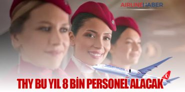 THY bu yıl 8 bin personel alacak! 600’ü pilot olacak
