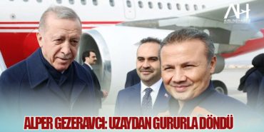 Alper Gezeravcı: Uzaydan Gururla Döndü