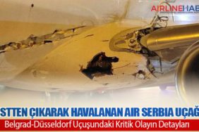 Pistten Çıkarak Havalanan Air Serbia Uçağı: Belgrad-Düsseldorf Uçuşundaki Kritik Olayın Detayları