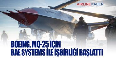 Boeing, MQ-25 İçin BAE Systems İle İşbirliği Başlattı