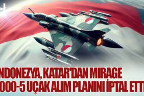 Endonezya, Katar'dan Mirage 2000-5 Uçak Alım Planını İptal Etti
