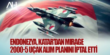 Endonezya, Katar’dan Mirage 2000-5 Uçak Alım Planını İptal Etti