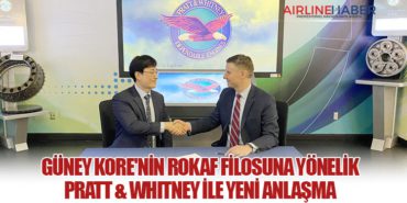 Güney Kore’nin ROKAF Filosuna Yönelik Pratt & Whitney İle Yeni Anlaşma