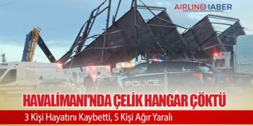 Havalimanı’nda Çelik Hangar Çöktü: 3 Kişi Hayatını Kaybetti, 5 Kişi Ağır Yaralı