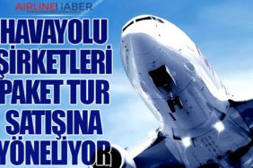 Havayolu Şirketleri Paket Tur Satışına Yöneliyor