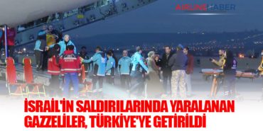 İsrail’in Saldırılarında Yaralanan Gazzeliler, Türkiye’ye Getirildi: Askeri Kargo Uçağıyla Tedavi İçin Yola Çıktılar