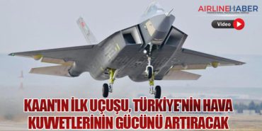 KAAN’ın İlk Uçuşu, Türkiye’nin Hava Kuvvetlerinin Gücünü Artıracak