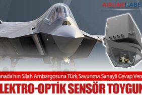Kanada'nın Silah Ambargosuna Türk Savunma Sanayii Cevap Verdi: Elektro-Optik Sensör TOYGUN