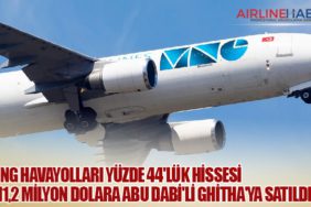 MNG Havayolları Yüzde 44'lük Hissesi 211,2 Milyon Dolara Abu Dabi'li Ghitha'ya Satıldı!"