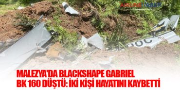 Malezya’da Blackshape Gabriel BK 160 düştü: İki Kişi Hayatını Kaybetti