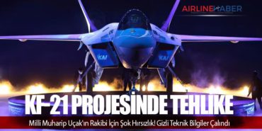 KF-21 Projesinde Tehlike: Milli Muharip Uçak’ın Rakibi İçin Şok Hırsızlık! Gizli Teknik Bilgiler Çalındı
