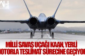 Milli Savaş Uçağı KAAN, Yerli Motorla Teslimat Sürecine Geçiyor