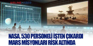 NASA, 530 Personeli İşten Çıkardı: Mars Misyonları Risk Altında