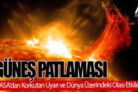 NASA'dan Korkutan Uyarı ve Dünya Üzerindeki Olası Etkiler