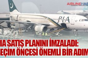 Pakistan Uluslararası Havayolları (PIA) Satış Planını İmzaladı: Seçim Öncesi Önemli Bir Adım