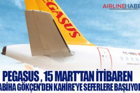 Pegasus Hava Yolları, 15 Mart'tan İtibaren İstanbul Sabiha Gökçen'den Kahire'ye Seferlere Başlıyor