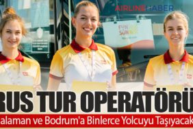 Rus Tur Operatörü, Dalaman ve Bodrum'a Binlerce Yolcuyu Taşıyacak