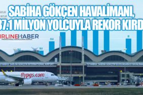 Sabiha Gökçen Havalimanı, 37.1 Milyon Yolcuyla Rekor Kırdı