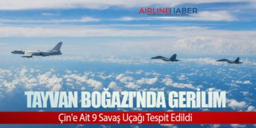 Tayvan Boğazı’nda Gerilim: Çin’e Ait 9 Savaş Uçağı Tespit Edildi