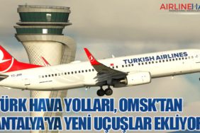 Türk Hava Yolları, Omsk'tan Antalya'ya Yeni Uçuşlar Ekliyor