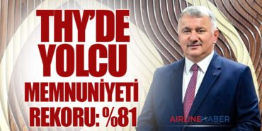 Türk Hava Yolları’ndan Yolcu Memnuniyeti Rekoru: %81