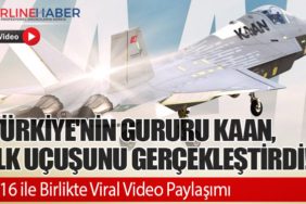 Türkiye'nin Gururu KAAN, İlk Uçuşunu Gerçekleştirdi! F-16 ile Birlikte Viral Video Paylaşımı