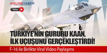 Türkiye’nin Gururu KAAN, İlk Uçuşunu Gerçekleştirdi! F-16 ile Birlikte Viral Video Paylaşımı