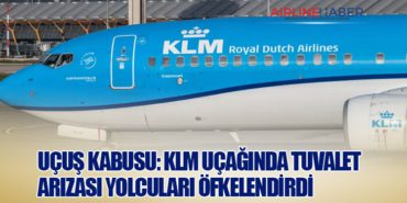 Uçuş Kabusu: KLM Uçağında Tuvalet Arızası Yolcuları Öfkelendirdi