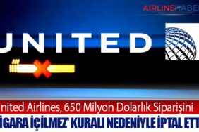 United Airlines, 650 Milyon Dolarlık Siparişini 'Sigara İçilmez' Kuralı Nedeniyle İptal Etti